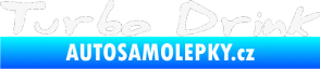 Samolepka Turbo drink bílá