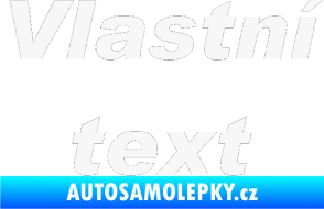 Samolepka Vlastní text - Arial Black kurzíva bílá