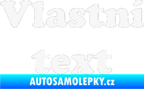Samolepka Vlastní text - Cooper Black bílá