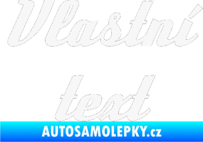 Samolepka Vlastní text - Deftone bílá
