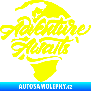 Samolepka Adventure Awaits dobrodružství čeká nápis se zeměkoulí Fluorescentní žlutá