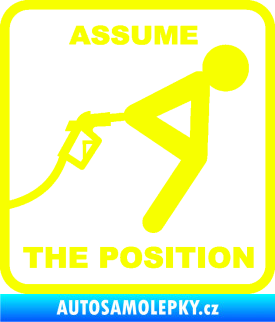 Samolepka Assume the position Fluorescentní žlutá
