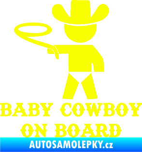 Samolepka Baby cowboy on board levá Fluorescentní žlutá