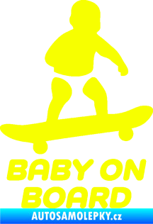 Samolepka Baby on board 008 pravá skateboard Fluorescentní žlutá
