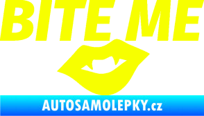 Samolepka Bite me  Fluorescentní žlutá
