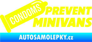 Samolepka Condoms prevent minivans Fluorescentní žlutá