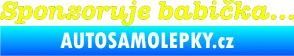 Samolepka Sponzoruje babička Fluorescentní žlutá