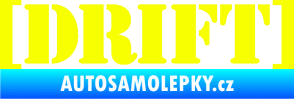 Samolepka Drift 003 nápis Fluorescentní žlutá