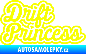 Samolepka Drift princess nápis Fluorescentní žlutá