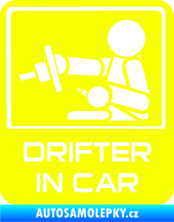 Samolepka Drifter in car 003 Fluorescentní žlutá