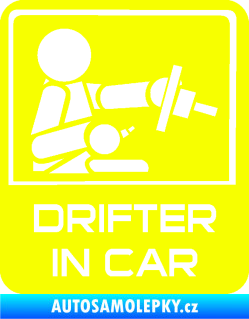 Samolepka Drifter in car 004 Fluorescentní žlutá