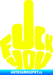 Samolepka F*ck you Fluorescentní žlutá