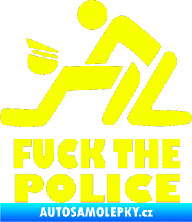 Samolepka Fuck the police 001 Fluorescentní žlutá