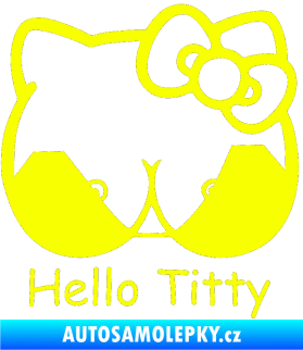 Samolepka Hello Titty Fluorescentní žlutá
