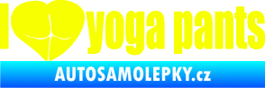 Samolepka I love yoga pants nápis Fluorescentní žlutá