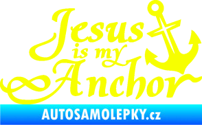 Samolepka Jesus is my anchor Fluorescentní žlutá