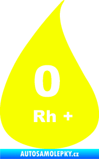 Samolepka Krevní skupina 0 Rh+ kapka Fluorescentní žlutá