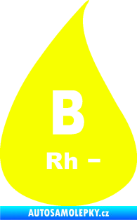 Samolepka Krevní skupina B Rh- kapka Fluorescentní žlutá