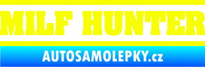 Samolepka Milf hunter nápis Fluorescentní žlutá