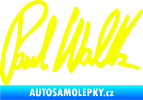 Samolepka Paul Walker 002 podpis Fluorescentní žlutá