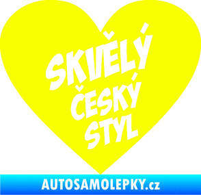 Samolepka Skvělý český styl srdce Fluorescentní žlutá