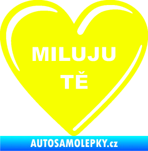 Samolepka Srdíčko 015 miluju tě Fluorescentní žlutá