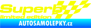 Samolepka Superb limited edition pravá Fluorescentní žlutá