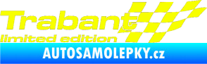 Samolepka Trabant limited edition pravá Fluorescentní žlutá