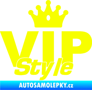 Samolepka VIP styl nápis s korunkou Fluorescentní žlutá