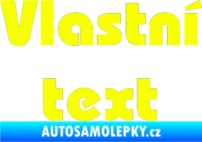 Samolepka Vlastní text - Bahamas Heavy Fluorescentní žlutá