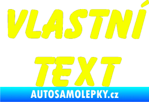 Samolepka Vlastní text - Bassoon Fluorescentní žlutá