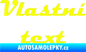Samolepka Vlastní text - Magneto Fluorescentní žlutá