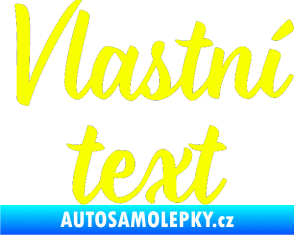 Samolepka Vlastní text - Monarda Fluorescentní žlutá