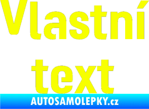 Samolepka Vlastní text - Moto GP Fluorescentní žlutá