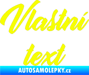 Samolepka Vlastní text - Orange Personal Fluorescentní žlutá