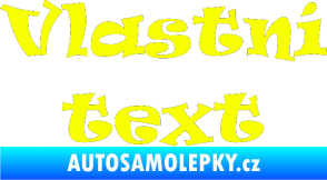 Samolepka Vlastní text - Ravie Fluorescentní žlutá