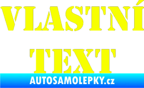 Samolepka Vlastní text - Stencil Fluorescentní žlutá