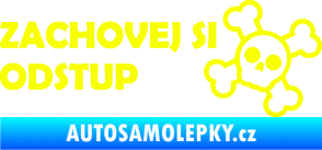 Samolepka Zachovej si odstup nápis Fluorescentní žlutá