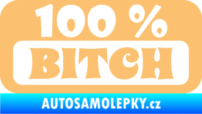 Samolepka 100% Bitch nápis béžová