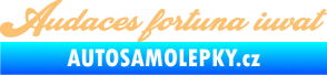 Samolepka Audaces fortuna iuvat nápis odvážnému štěstí přeje béžová