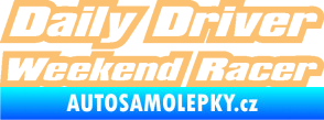 Samolepka Daily driver weekend racer béžová