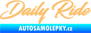 Samolepka Daily ride nápis béžová