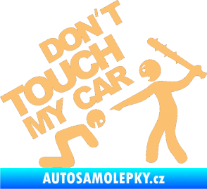 Samolepka Dont touch my car 003 béžová