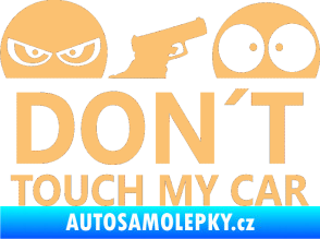 Samolepka Dont touch my car 006 béžová