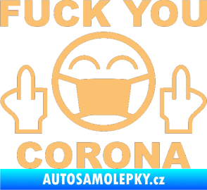 Samolepka Fuck you corona béžová