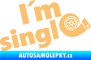 Samolepka I´m single 002 nápis turbo béžová