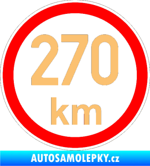 Samolepka Maximální rychlost 270km - nejvyšší konstrukční rychlost béžová