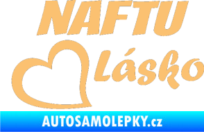 Samolepka Naftu Lásko béžová