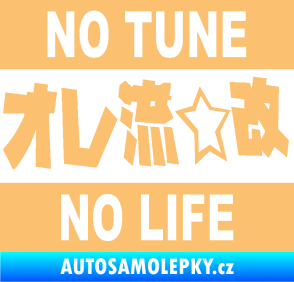 Samolepka No tune no life 002 béžová