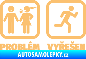 Samolepka Problém? Vyřešen 007 pryč od ní béžová